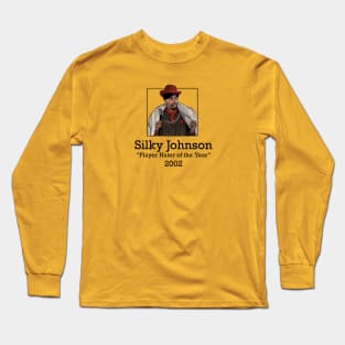 Silky Johnson "Player Hater of the Year" 2002 Long Sleeve T-Shirt